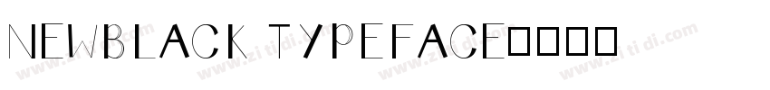 NEWBLACK TYPEFACE字体转换